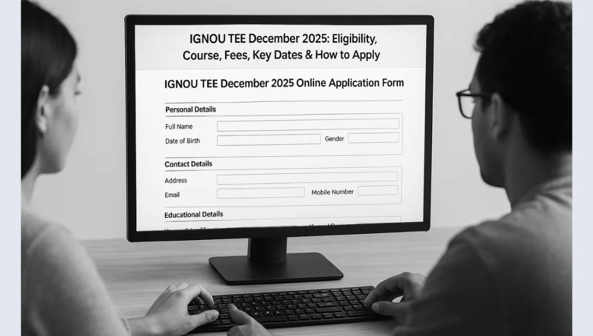IGNOU December 2025 TEE registration extended till October 26 for ODL and Online Programmes"