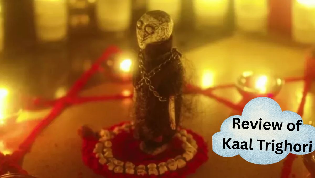 Review of Kaal Trighori